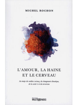 lamour_la_haine_et_le_cerveau_moyen1
