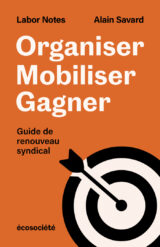 Lancement du livre Organiser, mobiliser, gagner _ Guide de renouveau syndical