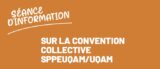 Atelier d’information sur la convention collective le mercredi 16 octobre à 12h30