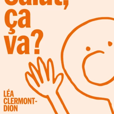 Léa Clermont-Dion publie Salut, ça va? 